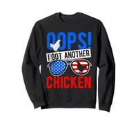 Oops ! J'Ai trouvé Un Autre Amateur de Poulet. Sweatshirt