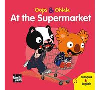 Oops & Ohlala: At the supermarket/Au supermarche