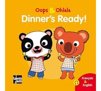 Oops & Ohlala: Dinner's ready/A table