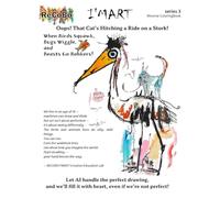 Oops! That Cat’s Hitching a Ride on a Stork!: When Birds Squawk, Bugs Wiggle, and Beasts Go Bonkers!