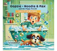 Oopsie - Noodle & Max and the Puppy Parade: Learn from Mistakes