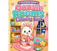 Oopsie Rooms Coloring Book: Color and Find the 7 Funny Mistakes in Every Silly Room