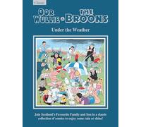 Oor Wullie & The Broons Gift Book 2027: Under The Weather