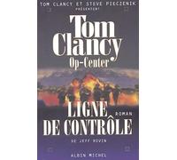 Op-Center – Tome 8 : Ligne de contrôle – Les Éditions Albin Michel