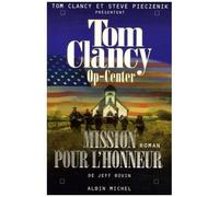 Op-Center Tome 9 - Mission Pour L'honneur