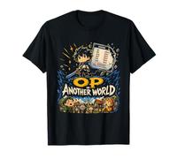 OP dans Un Autre Monde Aventure Fantasy T-Shirt