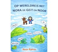 OP WERELDREIS MET NORA DE GEIT EN NOOR