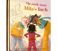 Op zoek naar Mila's lach