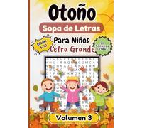 opa de Letras de Otoño Para Niños Volumen 3: Libros de Actividades de Otoño Para Niños de 6 a 10 Años | Diversión de Temporada Para Aprender y Jugar | Fall Word Search for Kids in Spanish