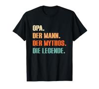 « Opa Der Mann Mythos Die Legende Fête des Pères » T-Shirt