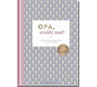 Opa, erzähl mal!: Das Erinnerungsalbum deines Lebens | Das Original. Hochwertige Sonderausgabe des Bestsellers