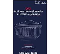 OPA: pratiques professionnelles et interdisciplinarité Orphée Grosjean (Auteur), Catherine Maison-Blanche (Auteur)