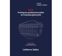 OPA: pratiques professionnelles et interdisciplinarité - Orphée Grosjean - Dalloz - broché - Etude