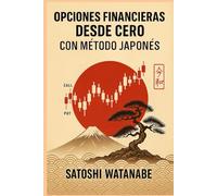 Opciones Financieras desde Cero con Método Japonés
