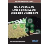 Open And Distance Learning Initiatives For Sustainable Development