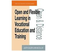 Open And Flexible Learning In Vocational Education And Training