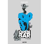 Open Bar - 1re tournée