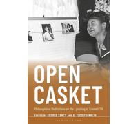 Open Casket: Philosophical Meditations on the Lynching of Emmett Till