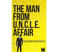 Open Channel D: The Man From UNCLE Affair