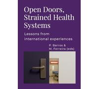 Open Doors, Strained Health Systems: Lessons from international experiences