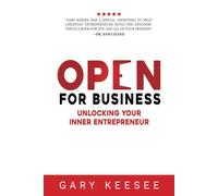Open for Business: Unlocking Your Inner Entrepreneur