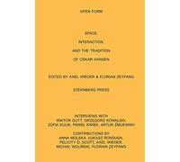 Open Form: Space, Interaction, and the Tradition of Oskar Hansen