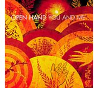 Open Hand - You and Me
