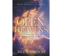 Open Heavens by Bill Johnson Bill Johnson (Auteur)