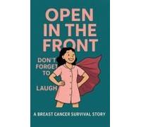 Open In The Front: Don't Forget To Laugh Paperback Book By Aimee Kintzel