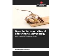 Open lectures on clinical and criminal psychology