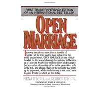 [Open Marriage: A New Life Style for Couples] [By: O'Neill, George] [June, 1984]