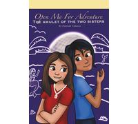 Open Me For Adventure: The Amulet of the Two Sisters