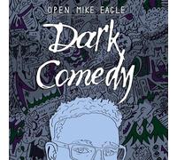 Open mike eagle - Dark comedy