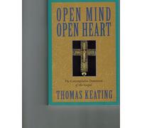Open Mind, Open Heart: Contemplative Dimension of the Gospel