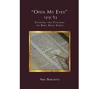 Open My Eyes: How to Study and Teach the Bible Made Simple