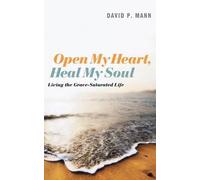 Open My Heart, Heal My Soul