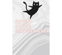 Open Once Caffeinated Note Book: College Ruled Composition Note Book |120 Page Lined 6x9 inches | Journal, Writing, Ideas & More: For school, work and personal use