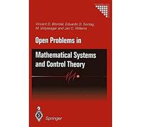 Open Problems In Mathematical Systems And Control Theory