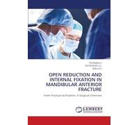 Open Reduction and Internal Fixation in Mandibular Anterior Fracture