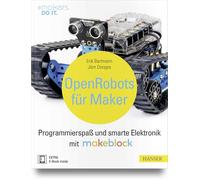 Open Robots für Maker: Programmierspaß und smarte Elektronik mit Makeblock