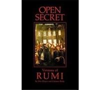 Open Secret Coleman Barks, John Moyne, Maulana Jalal Al-Din Rumi (Auteur)