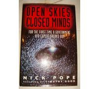 Open Skies, Closed Minds: Official Reactions to the UFO Phenomenon
