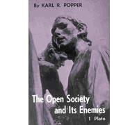 Karl R. Popper – Open Society and Its Enemies, Volume 1