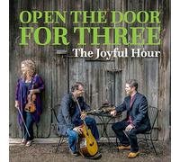 Open The Door For Three - The Joyful Hour [Import]