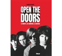 Open The Doors: Le groupe, les chansons, la musique