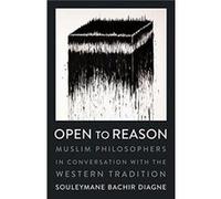 Open to Reason - Souleymane Bachir Diagne - Columbia University Press - Livre en Anglais - Hardback Souleymane Bachir DiagneSouleymane Bachir Diagne (Auteur)
