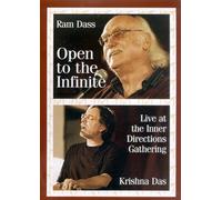 Open to the Infinite: Live at the Inner Directions Gathering