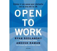 Open to work: Cómo ir un paso adelante en la era de la IA