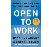 Open to Work: How to Get Ahead in the Age of Ai