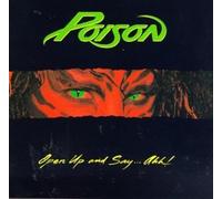 Open Up and Say... Ahh! by Poison (1988-04-27)
